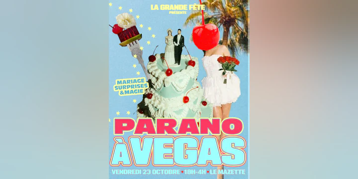 La Grande Fête : Parano à Vegaaaaas !