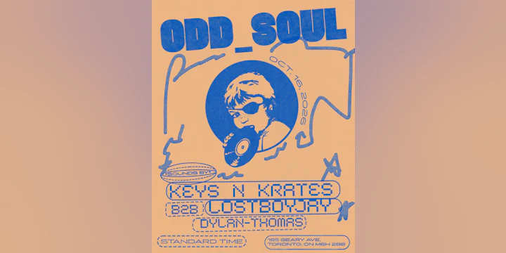 Odd Soul featuring Keys N Krates b2b LOSTBOYJAY and Dylan-Thomas