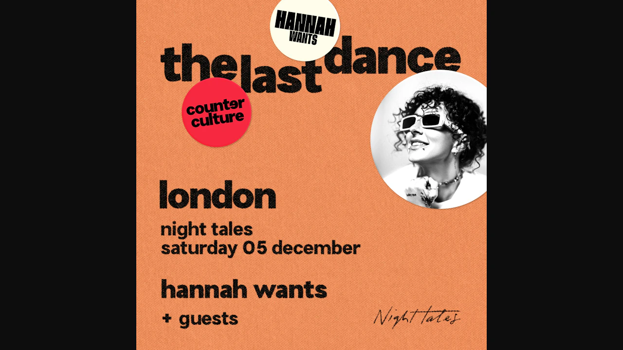 Hannah Wants x counter culture - london