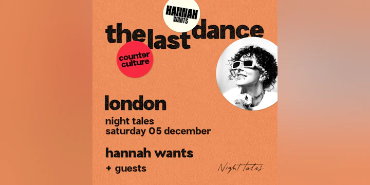Hannah Wants x counter culture - london