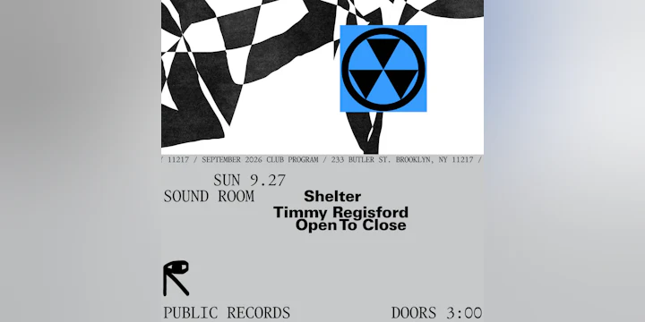 Shelter: Timmy Regisford Open To Close