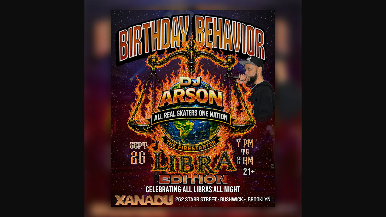 Birthday Behavior: Libra Edition ft. DJ Arson (skate all night)