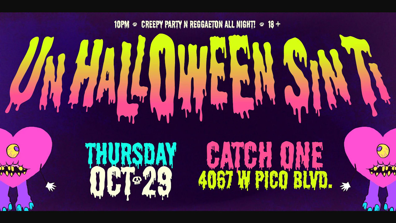 Un Halloween Sin Ti @ Catch One Los Angeles