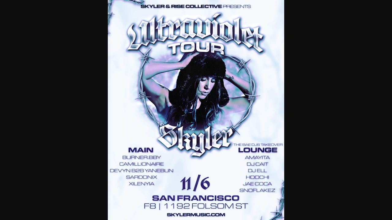Skyler Ultraviolet Tour