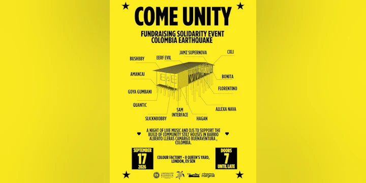 COME UNITY: Quantic, Jamz Supernova, Florentino, Bonita, SlickNBobby, Florentino ++