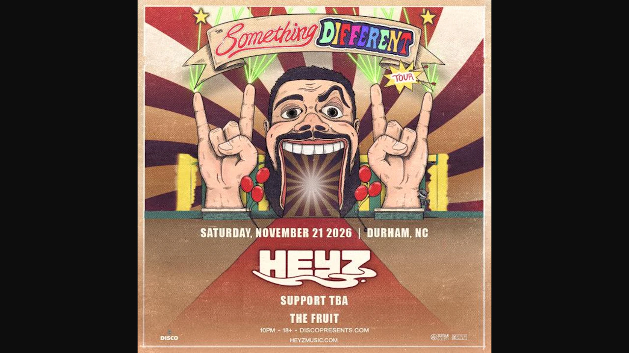 Heyz Something Different Tour - Durham