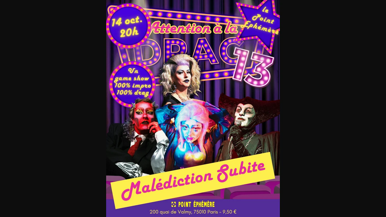 Attention à la Drag 13