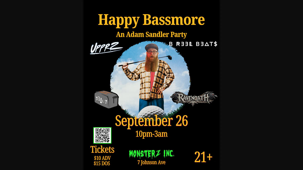 Happy Bassmore: an Adam Sandler Party