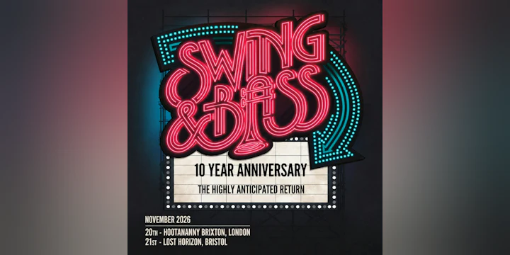 Swing & Bass 10 Year Anniversary (London)