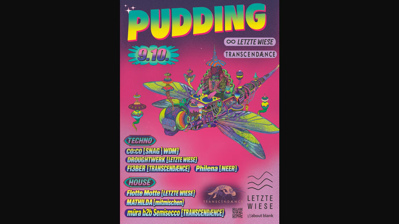 Pudding ∞ Letzte Wiese × Transcendænce
