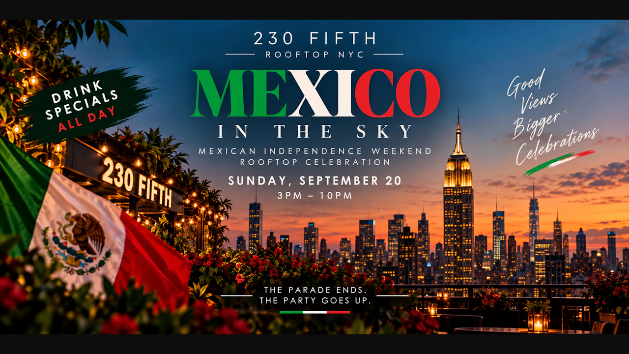 Mexican Parade After Party | FREE ENTRY @ 230 Fifth Rooftop