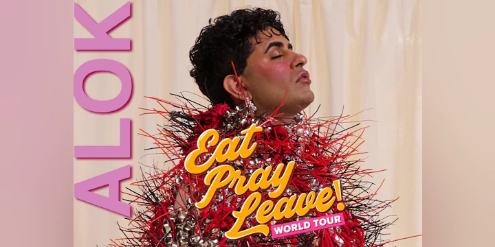 Alok: Eat Pray Leave