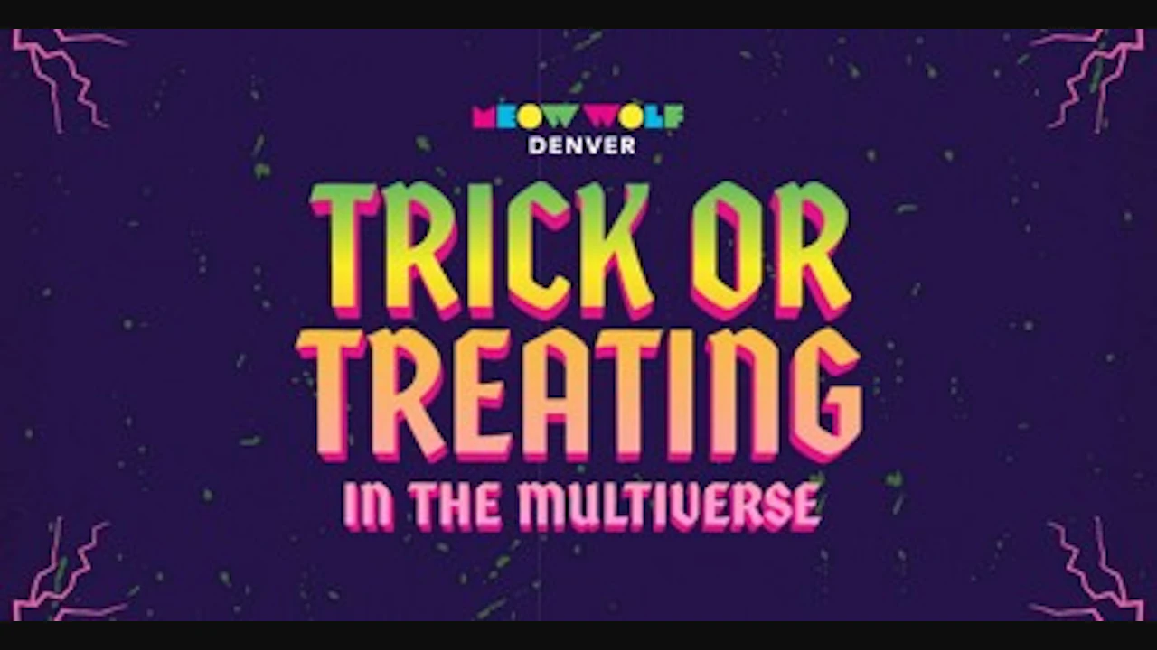 Trick or Treating in the Multi-Verse