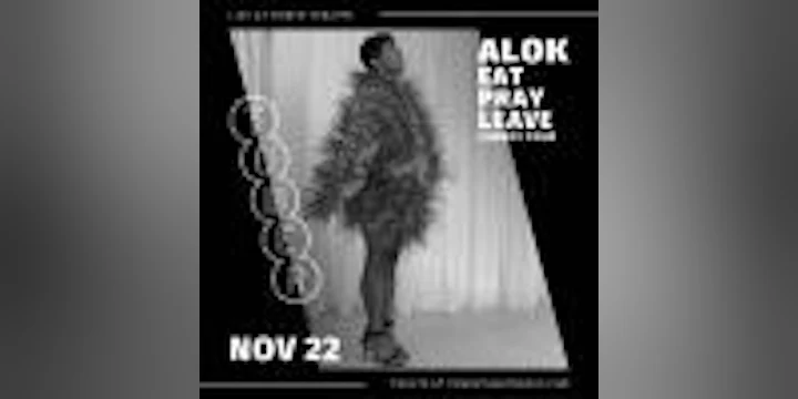 Alok: Eat Pray Leave