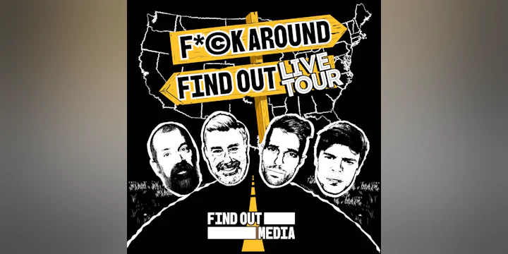 Find out Media: The F*ck Around and Find Out Tour