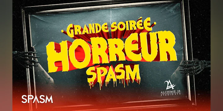 Grande Soirée Horreur - Spasm 2026