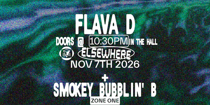 Flava D, Smokey Bubblin' B