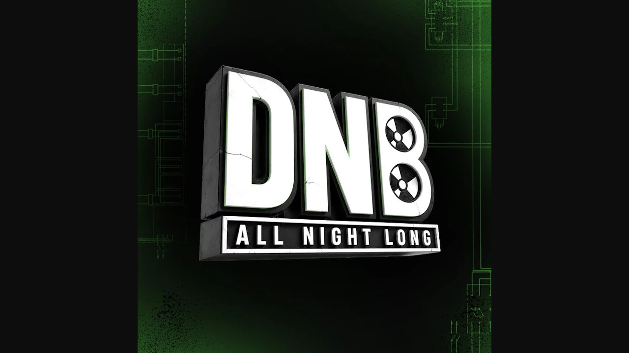 DnB All Night Long! - Limited Free Tickets