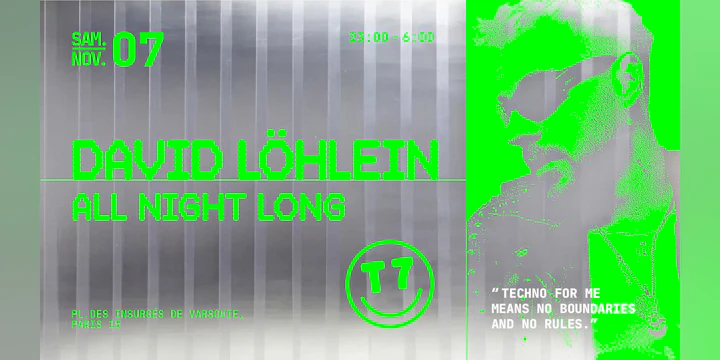 T7 : David Löhlein All Night Long