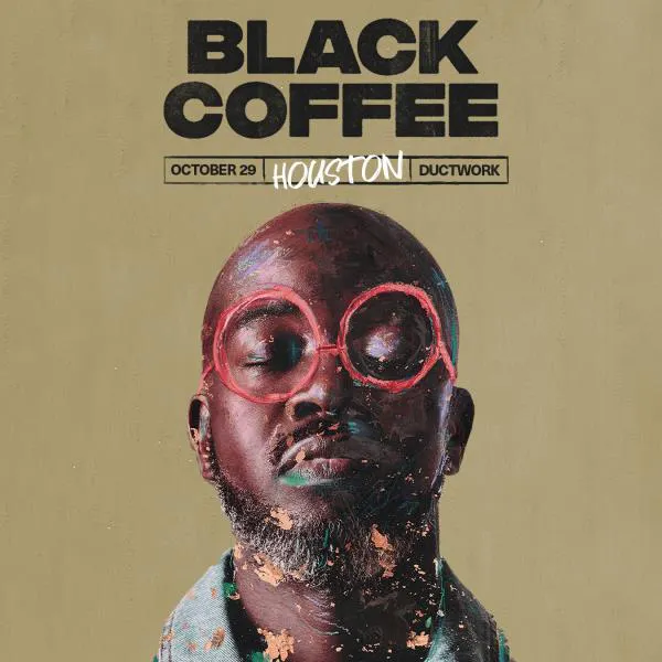 Black Coffee - HOUSTON