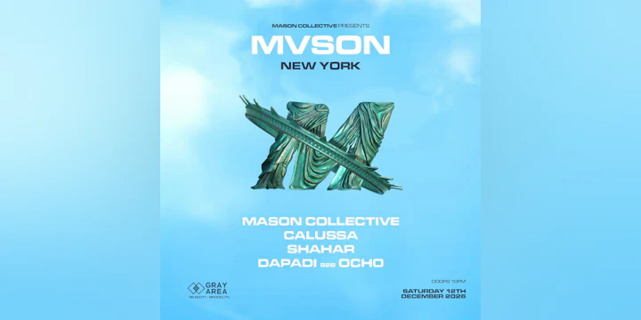 Mason Collective, Calussa, Shahar & Guests *MVSON*