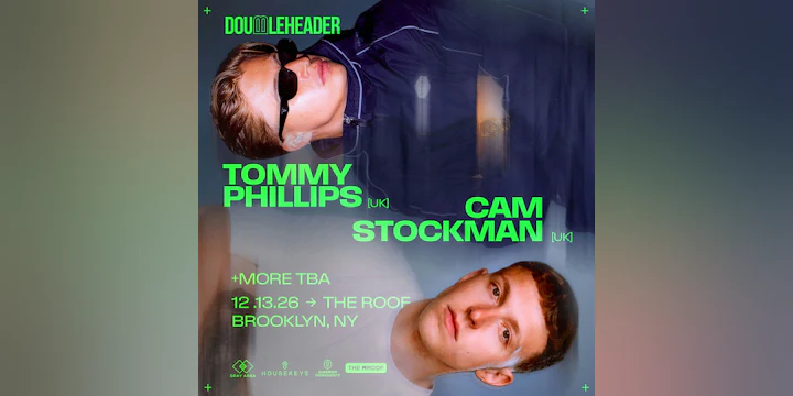 DOUBLEHEADER: Tommy Phillips x Cam Stockman