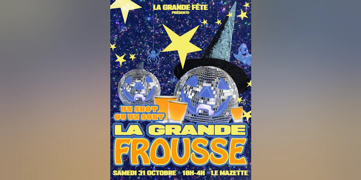 LA Grande Frousse : Halloween Au Mazette !