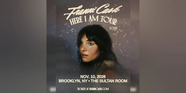 Here I Am Tour 2026: Franni Cash