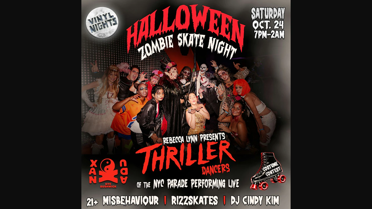 Halloween Vinyl Nights Zombie Skate Night w/ Thriller Dancers & DJ's Misbehaviour, Rizzskates & DJ Cindy Kim (skate all night)