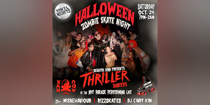 Halloween Vinyl Nights Zombie Skate Night w/ Thriller Dancers & DJ's Misbehaviour, Rizzskates & DJ Cindy Kim (skate all night)