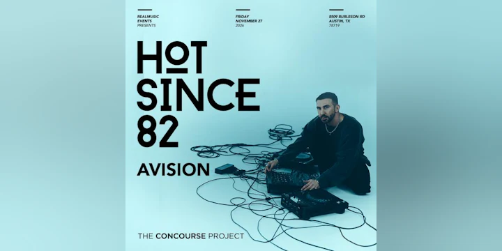 Hot Since 82 + Avision