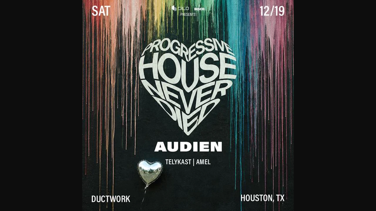 Progressive House Never Died - Audien - Houston