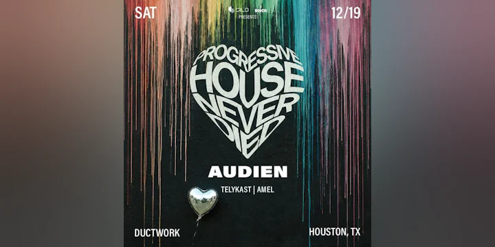 Progressive House Never Died - Audien - Houston