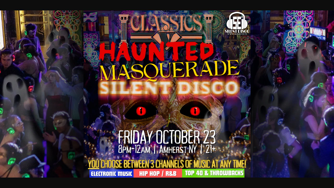 HAUNTED MASQUERADE Silent Disco at Classics V! (Amherst)