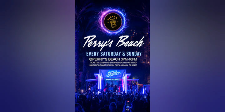 Perry’s Beach Club • Santa Monica Beach Sun, Oct 25th