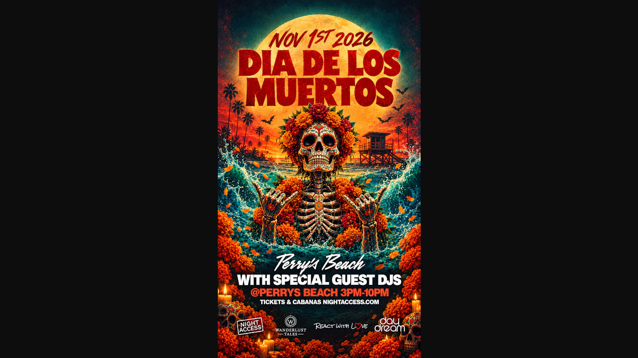 Dia De Los Muertos @ Perry’s Beach Club • Santa Monica Beach Sun, Nov 1st