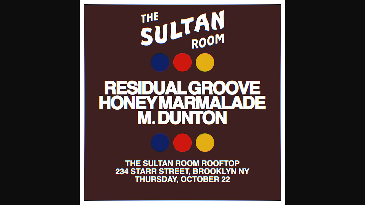 Residual Groove, Honey Marmalade, M. Dunton