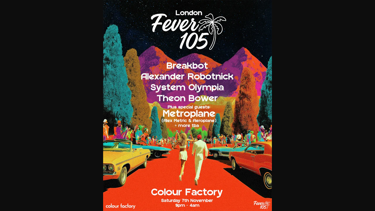 Fever 105: Breakbot, Alexander Robotnick, System Olympia, Theon Bower, Metroplane + more
