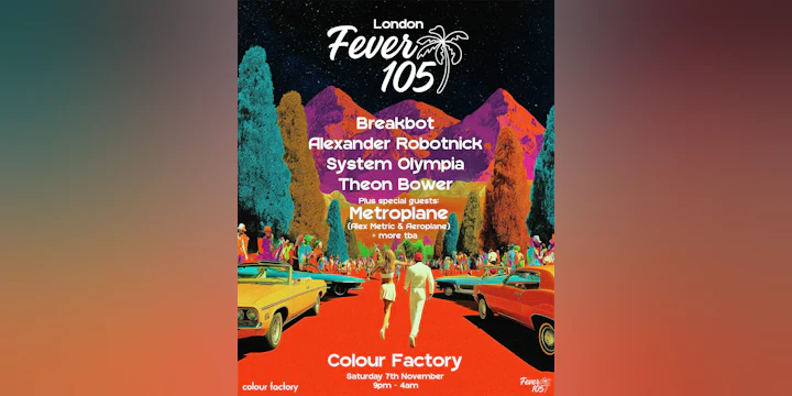 Fever 105: Breakbot, Alexander Robotnick, System Olympia, Theon Bower, Metroplane + more