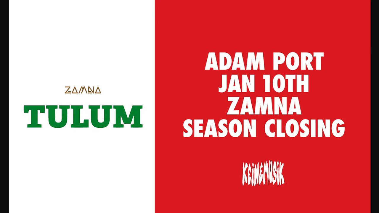 Adam Port Tulum at Zamna 10 Anniversary