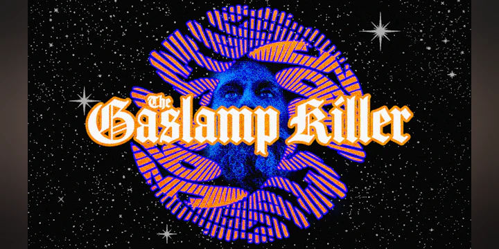 The Gaslamp Killer