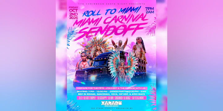 The Caribbean Skate Night Presents: “Roll to Miami” Miami Carnival Sendoff (skate + dance party)