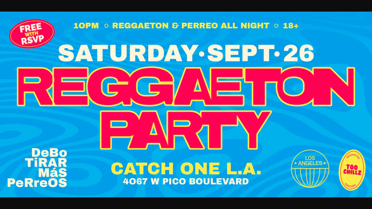 Reggaeton Party @ Catch One Los Angeles