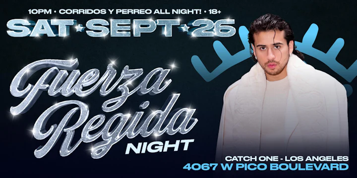 Fuerza Regida Night @ Catch One Los Angeles