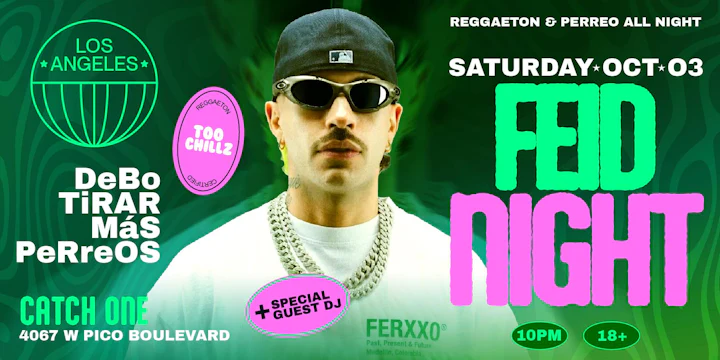 Feid Night @ Catch One Los Angeles