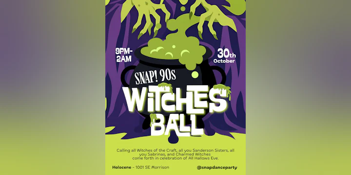 SNAP! '90s Dance Party: WITCHES BALL - 21+