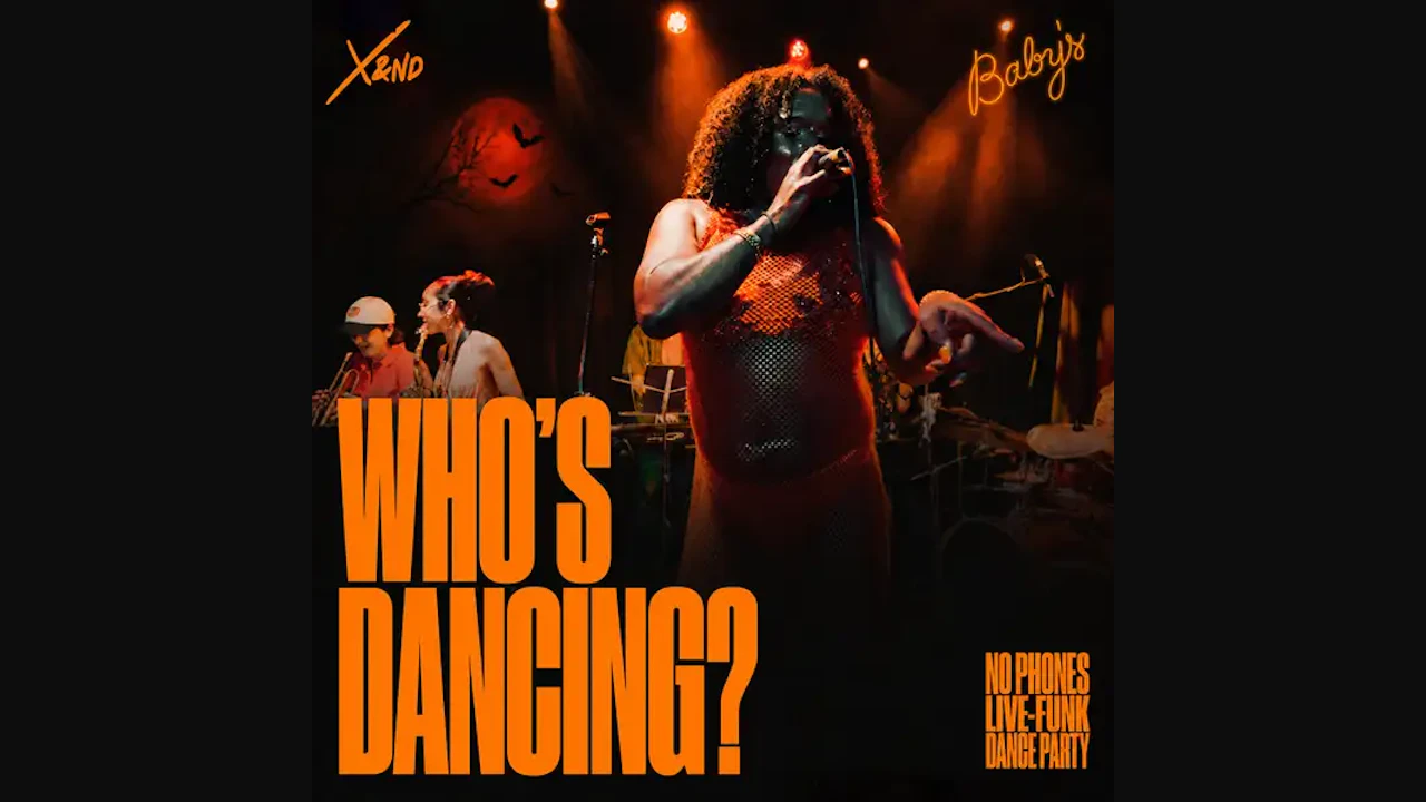 WHO’S DANCING? HALLOWEEN No Phones Live Funk and Disco Party