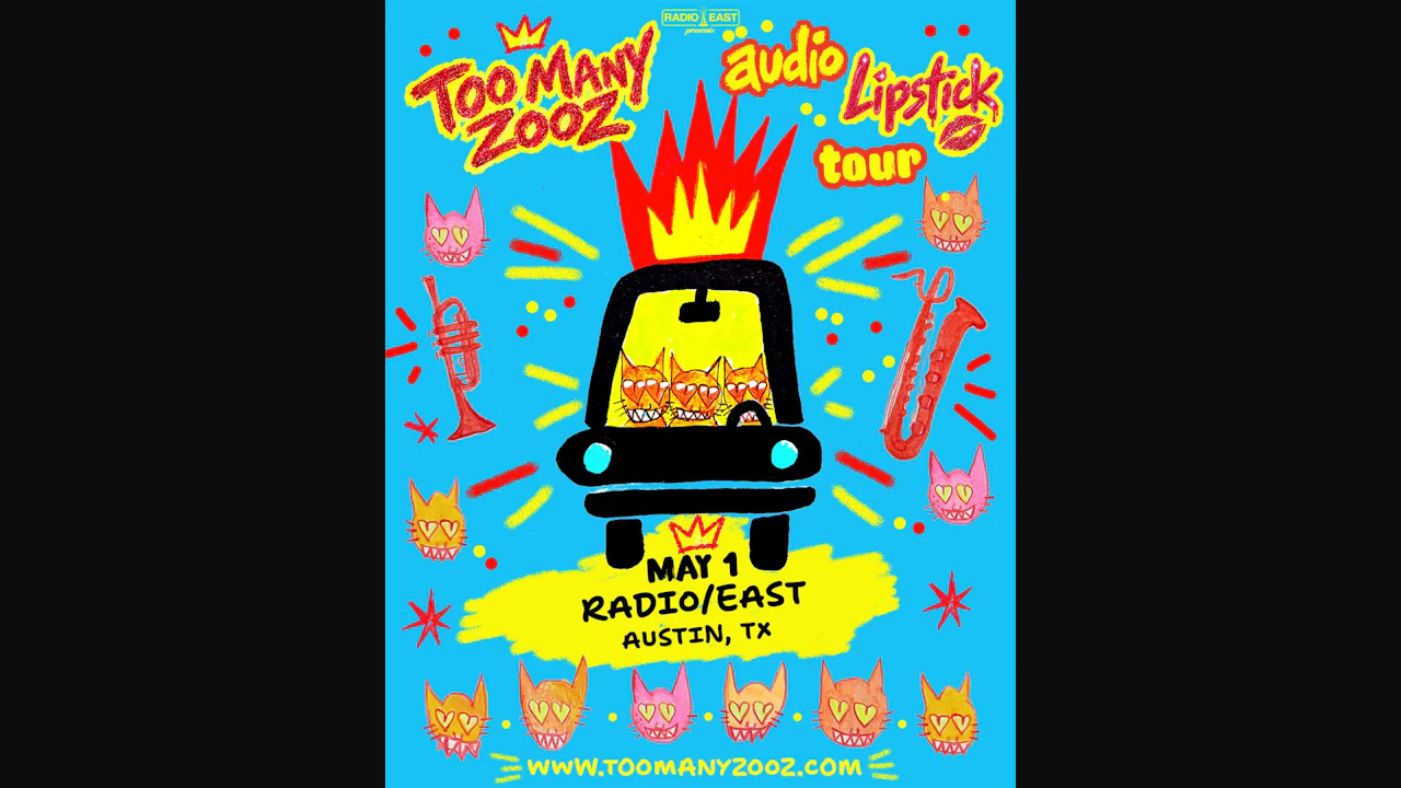 Radio / East Presents: Too Many Zooz: Audio Lipstick Tour