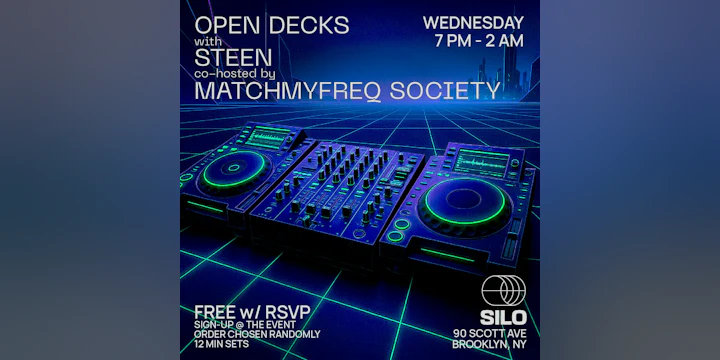 Open Decks w/ Steen and MatchMyFreq Society