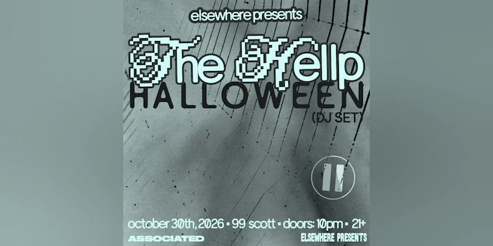 Elsewhere Presents: The Hellp (DJ Set) @ 99 Scott